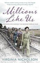 Couverture du livre « Millions like us : women's lives during the second world war /anglais » de Nicholson Virginia aux éditions Penguin Uk