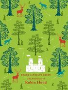 Couverture du livre « The adventures of robin hood (h/b classic) » de Green Roger Lancelyn aux éditions Children Pbs