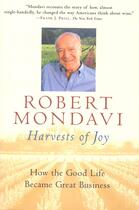 Couverture du livre « Harvests of Joy » de Mondavi Robert aux éditions Houghton Mifflin Harcourt