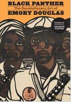 Couverture du livre « Black panthers the revolutionary art of emory douglas » de Douglas Emory aux éditions Rizzoli