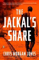 Couverture du livre « The Jackal's Share » de Jones Christopher Morgan aux éditions Penguin Group Us