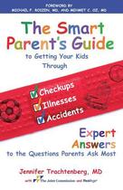 Couverture du livre « The Smart Parent's Guide » de Trachtenberg Jennifer aux éditions Free Press