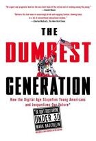 Couverture du livre « The Dumbest Generation » de Bauerlein Mark aux éditions Penguin Group Us