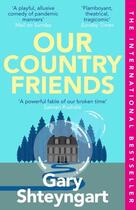 Couverture du livre « OUR COUNTRY FRIENDS » de Shteyngartn Gary aux éditions Faber Et Faber