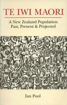 Couverture du livre « Te Iwi Maori » de Pool Ian aux éditions Auckland University Press