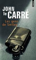 Couverture du livre « Les gens de Smiley » de John Le Carre aux éditions Points