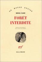 Couverture du livre « Forêt interdite » de Mircea Eliade aux éditions Gallimard