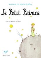 Couverture du livre « Le petit prince » de Antoine De Saint-Exupery aux éditions Gallimard