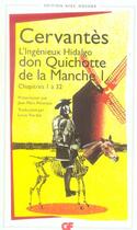 Couverture du livre « Don Quichotte de la Mancha ; chapitres 1 à 32 » de Miguel De Cervantes Saavedra aux éditions Flammarion