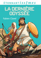 Couverture du livre « La derniere odyssée » de Fabien Clavel aux éditions Flammarion