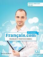 Couverture du livre « Français.com débutant 3ed - Elève + DVD » de Jean-Luc Penfornis aux éditions Cle International