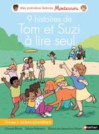 Couverture du livre « 9 histoires de Tom et Suzi à lire seul ; niveau 1 : lecture phonétique » de Sabine Hofmann et Amandine Meyer et Chantal Bouvy aux éditions Nathan