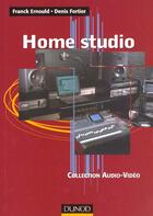 Couverture du livre « Le Home Studio » de Fortier aux éditions Dunod
