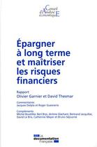 Couverture du livre « Épargne longue et gestion des risques financiers » de  aux éditions Documentation Francaise