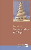 Couverture du livre « Pour une sociologie de l'ethique » de Ladriere Paul aux éditions Puf