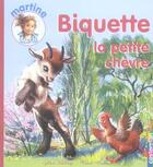 Couverture du livre « Biquette petite chevre t.10 - martine raconte » de Delahaye Gilbert / M aux éditions Casterman