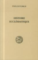 Couverture du livre « Histoire ecclésiastique » de Philostorge aux éditions Cerf