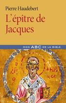 Couverture du livre « L'épître de Jacques » de Pierre Haudebert aux éditions Cerf