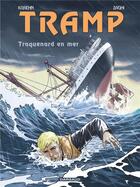Couverture du livre « Tramp Tome 12 : Traquenard en mer » de Jean-Charles Kraehn et Patrick Jusseaume aux éditions Dargaud