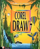 Couverture du livre « Corel Draw 7 » de Lejeune aux éditions Eyrolles