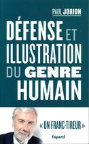 Couverture du livre « Défense et illustration du genre humain » de Paul Jorion aux éditions Fayard
