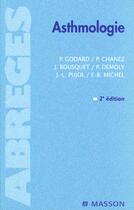 Couverture du livre « Asthmologie » de Godard/Chanez/Pujol aux éditions Elsevier-masson