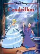 Couverture du livre « Cendrillon » de Disney aux éditions Disney Hachette