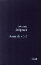 Couverture du livre « Point de côté » de Savigneau-J aux éditions Stock