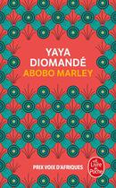 Couverture du livre « Abobo Marley » de Yaya Diomande aux éditions Le Livre De Poche