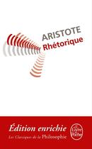 Couverture du livre « La rhétorique » de Aristote aux éditions Le Livre De Poche