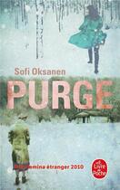 Couverture du livre « Purge » de Sofi Oksanen aux éditions Le Livre De Poche