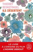 Couverture du livre « Ils désertent » de Thierry Beinstingel aux éditions Le Livre De Poche