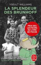 Couverture du livre « La splendeur des Brunhoff » de Yseult Williams aux éditions Le Livre De Poche