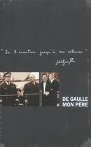 Couverture du livre « Coffret De Gaulle, Mon Pere » de Philippe De Gaulle aux éditions Plon