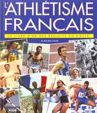 Couverture du livre « Exploits De L'Athletisme Francais 2000 » de Alain Billouin aux éditions Solar