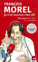 Couverture du livre « Je n'ai encore rien dit » de Francois Morel et Francois Boucq aux éditions Pocket