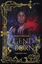 Couverture du livre « Legendborn Tome 1 : legendes-vives » de Tracy Deonn aux éditions J'ai Lu