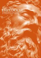 Couverture du livre « Empédocle ; philosophie présocratique et spiritualité orientale » de Jean Bies aux éditions Almora