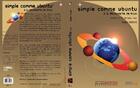 Couverture du livre « Simple comme ubuntu 8.10 ; à la découverte de linux » de Didier Roche aux éditions Inlibroveritas