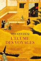 Couverture du livre « L'écume des voyages ; Lisbonne et autres lieux » de Vincent Jacq aux éditions Escampette