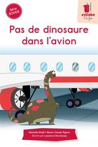 Couverture du livre « Pas de dinosaure dans l'avion » de Michelle Khalil et Marie-Claude Pigeon aux éditions Cit'inspir