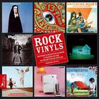 Couverture du livre « Rock vinyls ; histoire subjective du rock à travers 50 ans de pochettes de vinyles » de Dominique Dupuis aux éditions Les Cuisinieres