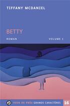 Couverture du livre « Betty » de Tiffany Mcdaniel aux éditions Voir De Pres