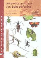 Couverture du livre « Petits Animaux Des Bois Et Forets (Les) » de Olsen/Sunesen/Peders aux éditions Delachaux & Niestle