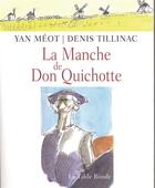 Couverture du livre « La Manche de Don Quichotte » de Tillinac/Meot aux éditions Table Ronde