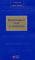 Couverture du livre « Responsabilité civile et assurances » de Collectif Litec aux éditions Lexisnexis