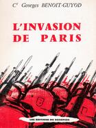 Couverture du livre « L'invasion de Paris » de Georges Benoit-Guyod aux éditions Nel