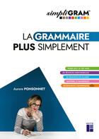 Couverture du livre « SimpliGram, la grammaire plus simplement » de Muriel Chaulet et Aurore Ponsonnet aux éditions Retz