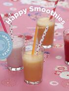 Couverture du livre « Happy smoothies » de Tiphaine Campet aux éditions La Martiniere