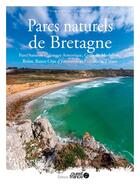 Couverture du livre « Parcs naturels régionaux de Bretagne » de Herve Ronne et Tugdual Ruellan aux éditions Ouest France